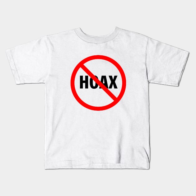 Stop hoax Kids T-Shirt by Ageman